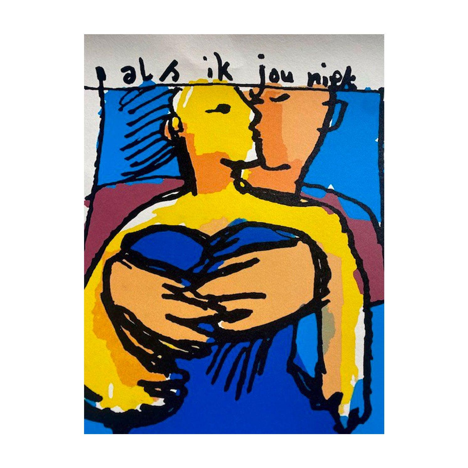 Als Ik Jou Niet Had - Moderne Kunst - Zeefdruk